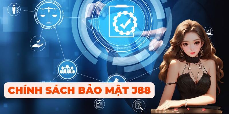 Nhà cái J88 liên tục cập nhật và áp dụng những công cụ bảo mật hiện đại