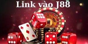 Link Vào J88 Chuẩn Nhất Dành Cho Hội Viên Nhà Cái