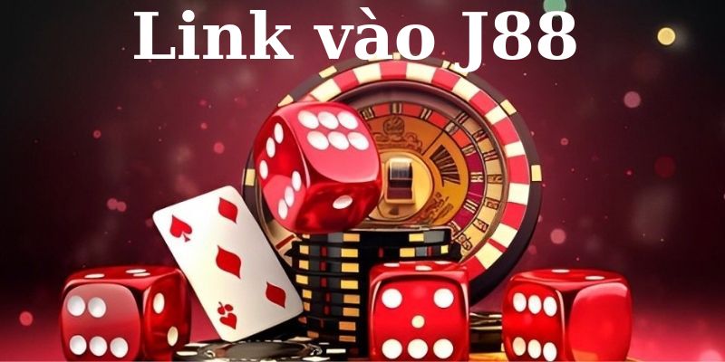 Link Vào J88 Chuẩn Nhất Dành Cho Hội Viên Nhà Cái